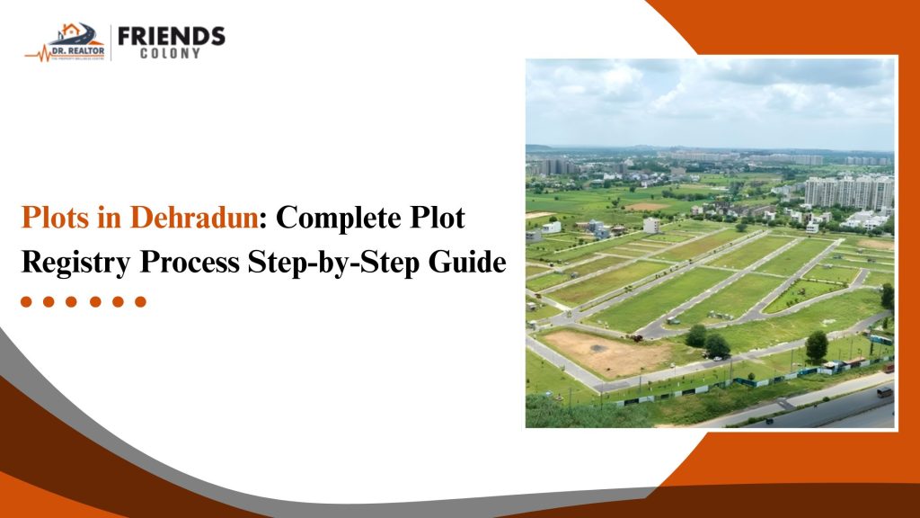 Plots in Dehradun