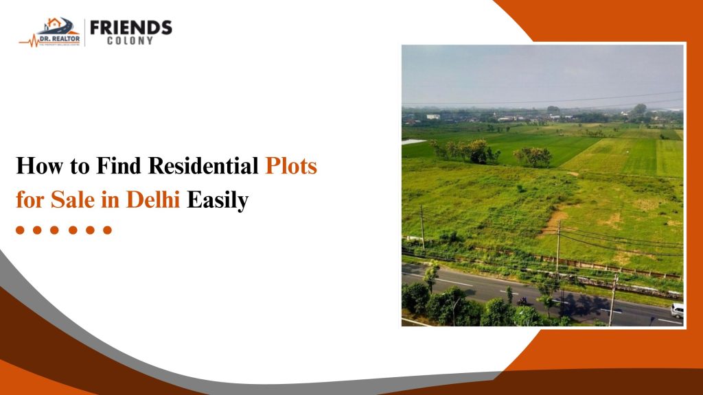 Plots for Sale in Delhi